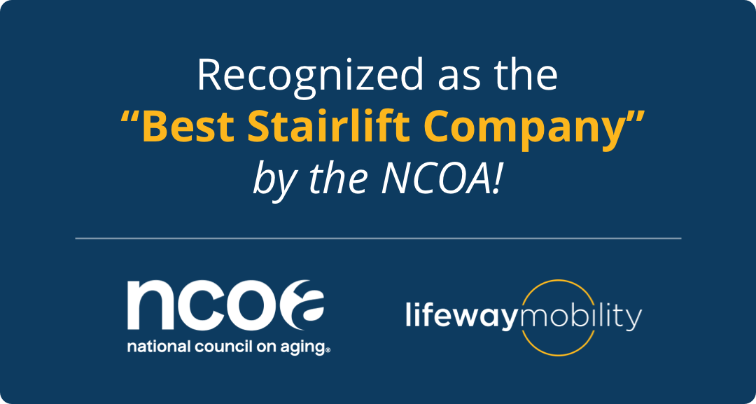Lifeway Mobility recognized as the Best Stair Lift Company by the NCOA